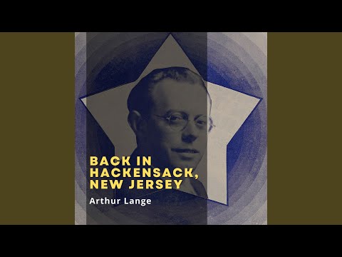 Back in Hackensack, New Jersey