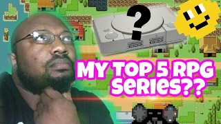My top 5 favorite RPG series