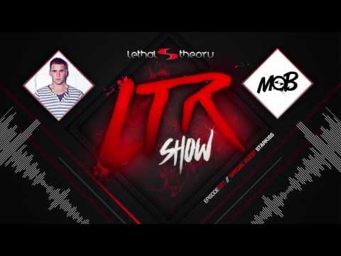 LTR Show 21 - Mob With special Guest Starkiss
