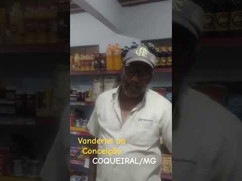 MEU Amigo "Vanderlei da Conceição" aqui na nossa Querida Coqueiral no Sul de Minas Gerais - Papo BOM