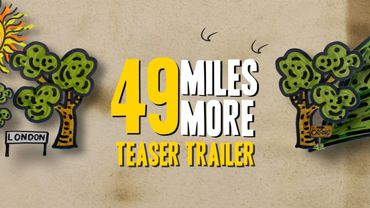 49 Miles More | 1 Min Teaser Trailer | British Comedy Feature Film