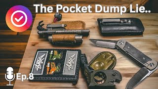 The Pocket Dump Lie (And Why Your EDC Doesn’t Have to Be Perfect)