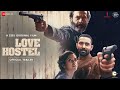 Love Hostel Official Trailer Bobby Deol Vikrant Massey Sanya Malhotra A ZEE5 Original Film