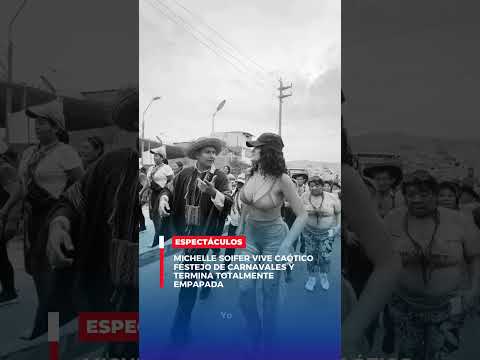 Michelle Soifer vive caótico festejo de carnavales y termina totalmente empapada