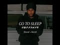 GO TO SLEEP Sukha Slowed Reverb 𝓢𝓑𝓘𝓝𝓢𝓐𝓝𝓔