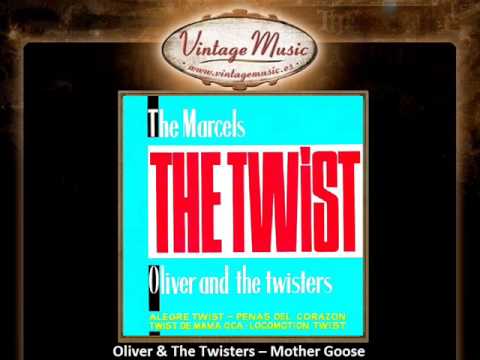 Oliver & The Twisters -- Mother Goose Twist (VintageMusic.es)