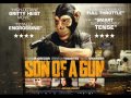 Son Of A Gun soundtrack SOL SEPPY enter one ...
