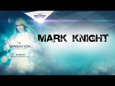 Mark Knight @ Sensation Source of Light 2013