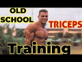 Old School Triceps Workout With Paul Demayo The Quadzilla