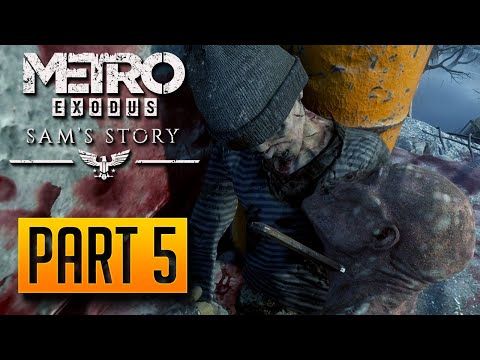 Metro Exodus: Sam's Story - 100% Walkthrough Part 5: The Crew [PC]