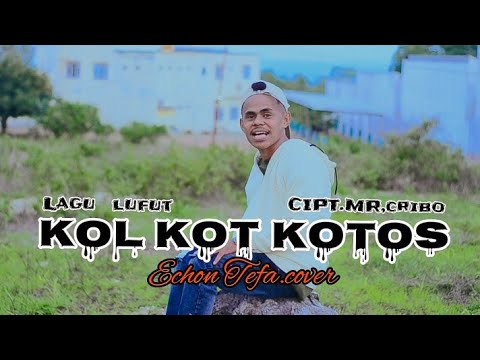 ViRAL_LAGU_LUFUT_KOL_KOT_KOTOS//CIPT.MR_CRIBO🎹ADRIAN_SNAE(ECHON TEFA) COVER