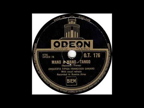 Orquesta Tipica Francisco Canaro - Mano A Mano(1938)