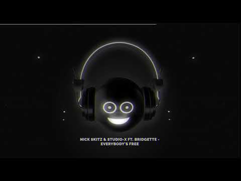 Nick Skitz & Studio X ft. Bridgette - Everybody's Free (Radio Edit)