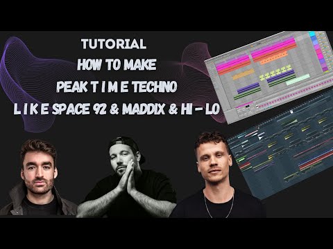 HOW TO MAKE PEAK TIME TECHNO LIKE SPACE 92 & MADDIX  - Tutorial FL Studio & Ableton (Presets & MIDI)