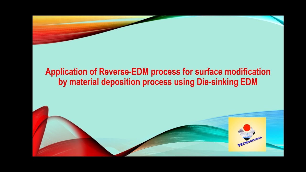 Application of Reverse-EDM process for surface modification using Die-sinking EDM