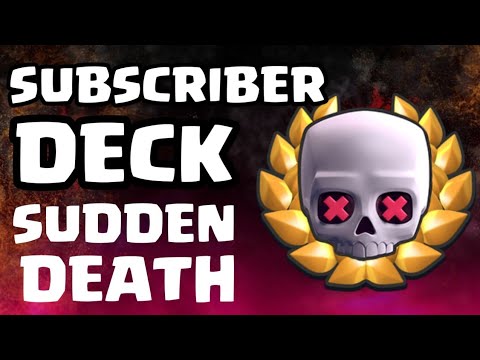 Playing Subscriber's Deck in Sudden Death