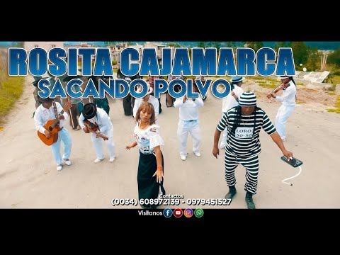 ROSITA CAJAMARCA -  SACANDO POLVO (Video Oficial)RC