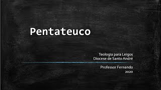 Aula de Pentateuco - Aula 1