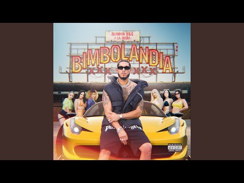 Bimbolandia (feat. La Greña)
