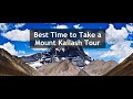 When is the Best Time to Take a Mount Kailash Tour