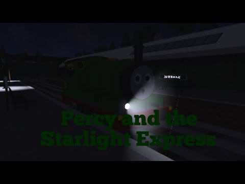 Thomas and Friends: The Railway Adventures, Percy and the Starlight Express
