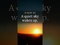 Sunrise 165. A quiet sky wakes up.
