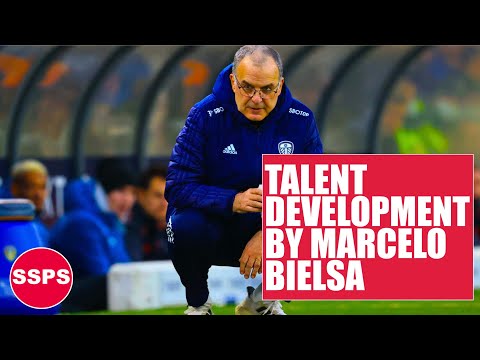 HOW DOES MARCELO BIELSA DEVELOP TALENT? FROM THE PHYSIOLOGICAL TO TACTICS POINT OF VIEW
