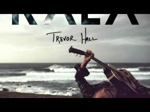 Trevor Hall - Samay (With Lyrics)