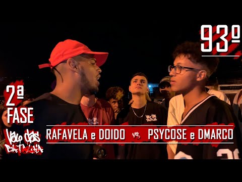 RafaVela e Doido vs Psycose e Dmarco | QUARTAS | 93ª Edição do Valo das Batalha | Capão Redondo | SP