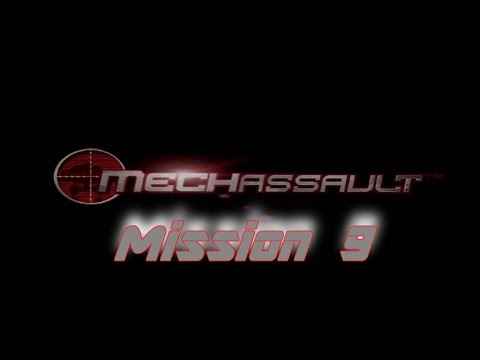 MechAssault (Mission 9)