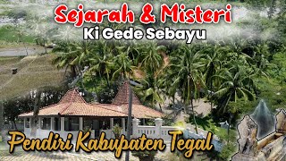 Download lagu SEJARAH DAN MISTERI PENDIRI KABUPATEN TEGAL I KI GEDE SEBAYU mp3 Download lagu SEJARAH DAN MISTERI PENDIRI KABUPATEN TEGAL I KI GEDE SEBAYU mp3