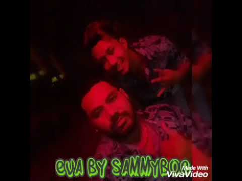 Eva by uso Mikey feat Sammyboe