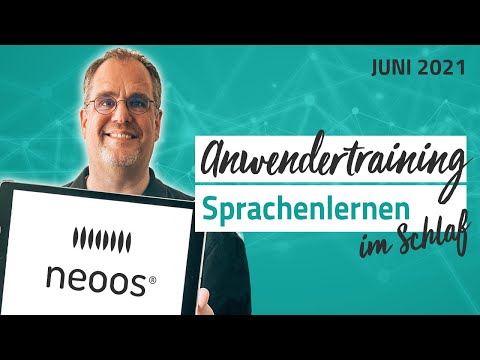 Anwendertraining: Sprachenlernen mit dem neoos® + Vorstellung Chinesisch Kurs | 2021