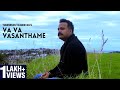 Va Va Vasanthame Cover By Yugendran Ft Vagu Mazan