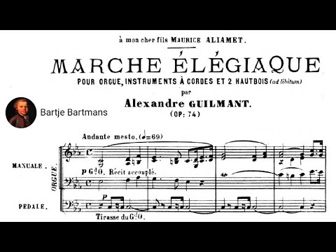 Alexandre Guilmant - Marche élégiaque, Op. 74, No. 1 (1893)