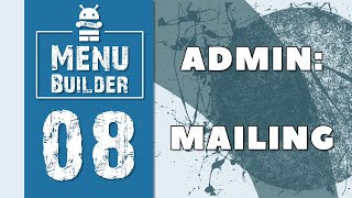 Menu Builder [EN] - 08 - Admin: Mailing [Bots Constructor Telegram]