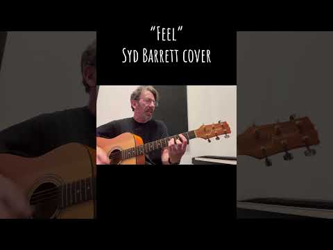 Feel - Syd Barrett