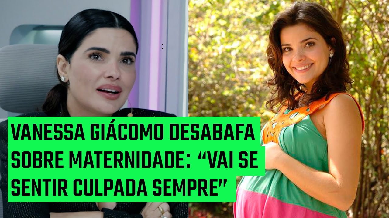 Vanessa Giácomo expõe outro lado da maternidade: 'Se sentir culpada sempre'