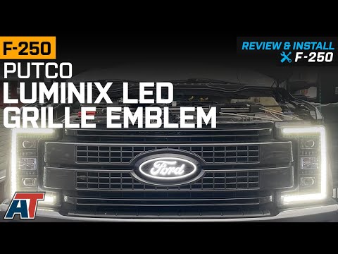 2017-2022 F-250 Putco Luminix LED Grille Emblem Review & Install
