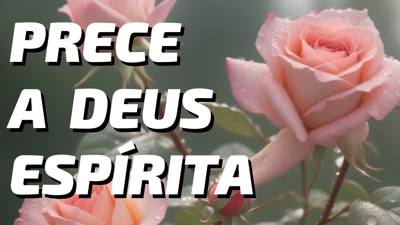 Prece de Agradecimento a Deus Espírita : Uma Jornada Espiritual de Gratidão e Devoção