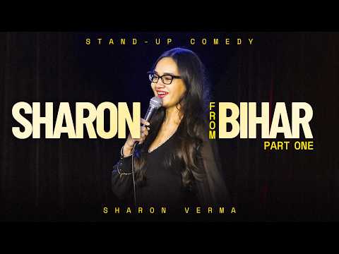 SHARON FROM BIHAR (part 1): Bihar & Bad Driving | Stand-up comedy by Sharon Verma