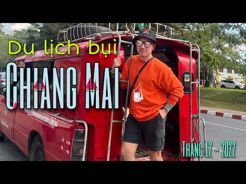 Du lịch bụi Chiang Mai 2022: # 1. Trở Lại Sau 3 Năm, đi ăn mì Kao Soy, check-in chợ đêm One Nimman