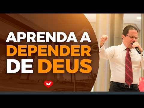 Aprenda a depender de Deus | Bispo Jadson Santos