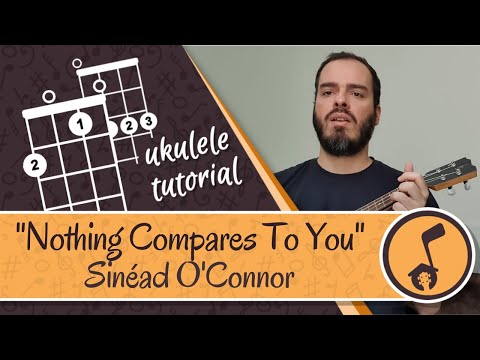Nothing Compares 2 U Ukulele - Sinéad O'Connor