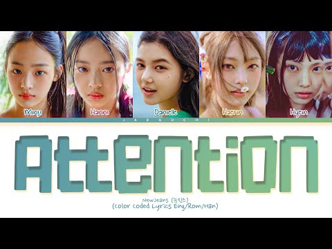 NewJeans Attention Lyrics (뉴진스 Attention 가사) (Color Coded Lyrics)