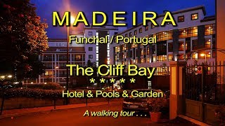 Hotel „Cliff Bay“- Walking around / Roomtour / Ein Rundgang – Funchal – Madeira 