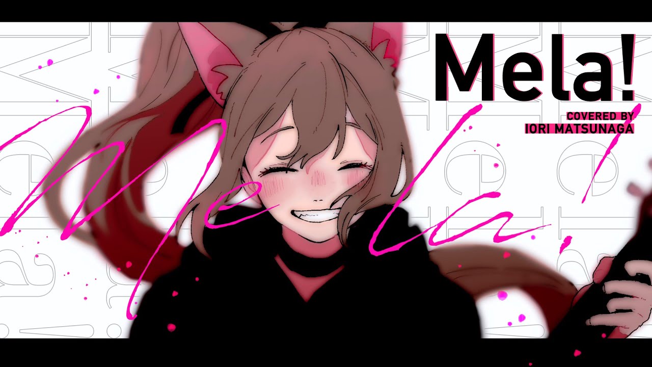 Mela! - 緑黄色社会 // covered by 松永依織