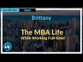The MBA Life While Working Full-time! | Episode 126 Highlights