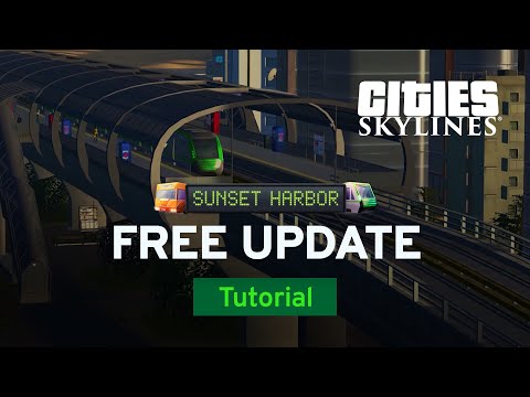 Free Update | Sunset Harbor Tutorial Part 5 | Cities: Skylines