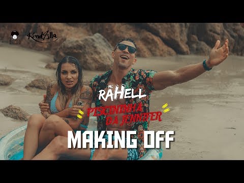 MAKING OFF | Mc Rahell - Piscininha da Jennifer 🛀 | CLIPE OFICIAL 21/02 as 19H - Kondzilla